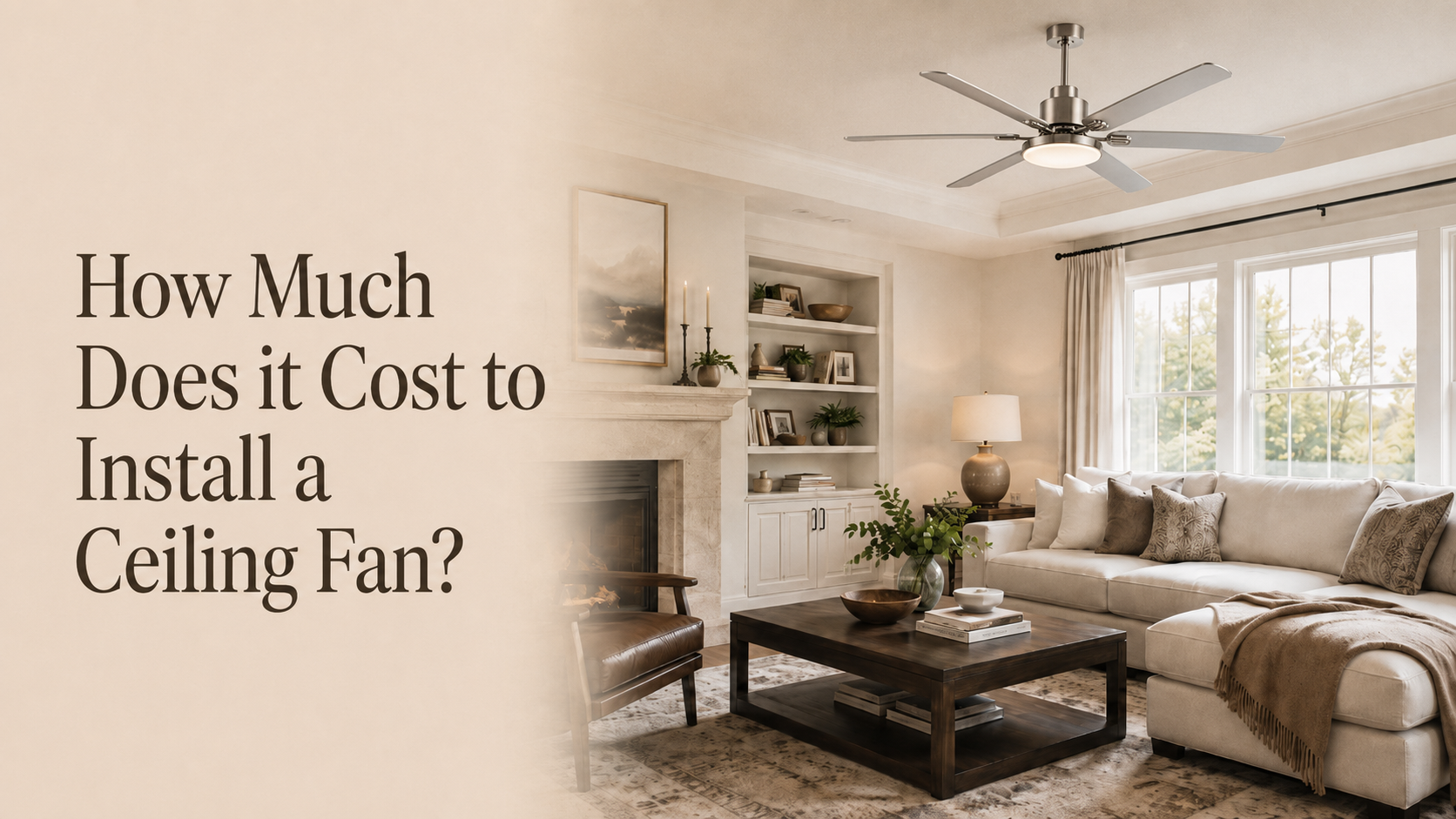 How Much Does it Cost to Install a Ceiling Fan? -Parrot Uncle